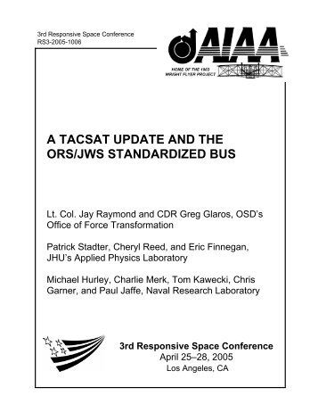 a tacsat update and the ors/jws standardized bus - Responsive Space