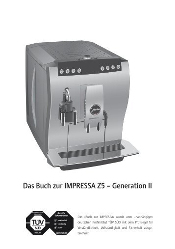 Das Buch zur IMPRESSA Z5 – Generation II - Jura ...