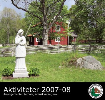 Aktiviteter 2007-08 - Foreningen Danske Torpare