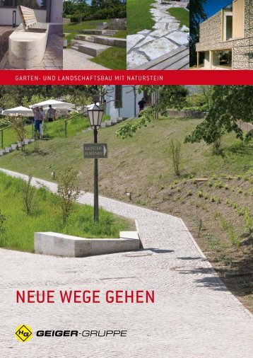 Neue Wege geheN - H. Geiger GmbH Stein