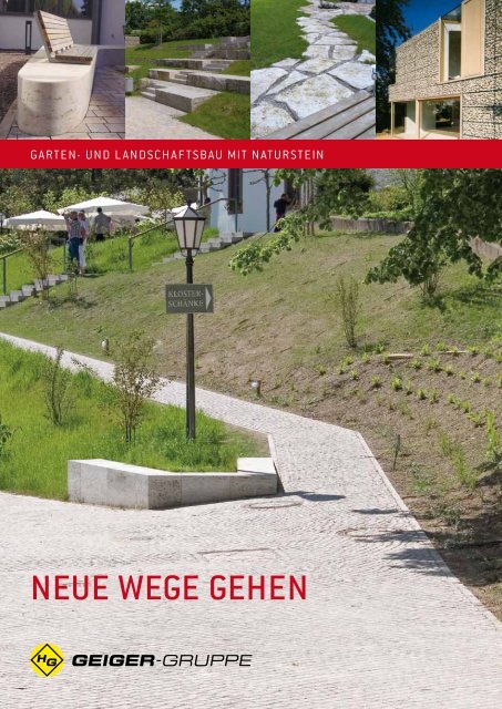 Neue Wege geheN - H. Geiger GmbH Stein