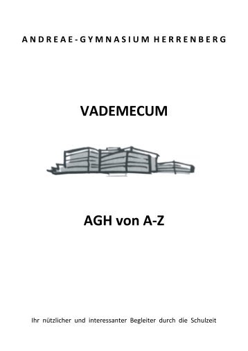 VADEMECUM AGH von A-Z - Andreae-Gymnasium Herrenberg