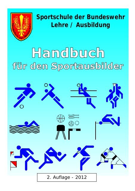 Handbuch für den Sportausbilder 2012 - Sportschule der Bundeswehr