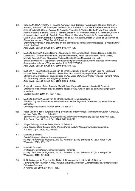 List of Publications 102) Martin U. Schmidt*, Jürgen Glinnemann ...