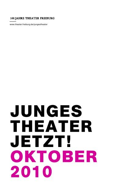 100 jahre theater freiburg jahre theater freiburg jahre theater freiburg