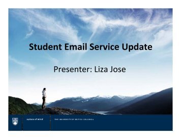 Student Email Service Update: Presenter Liza Jose - Student Services