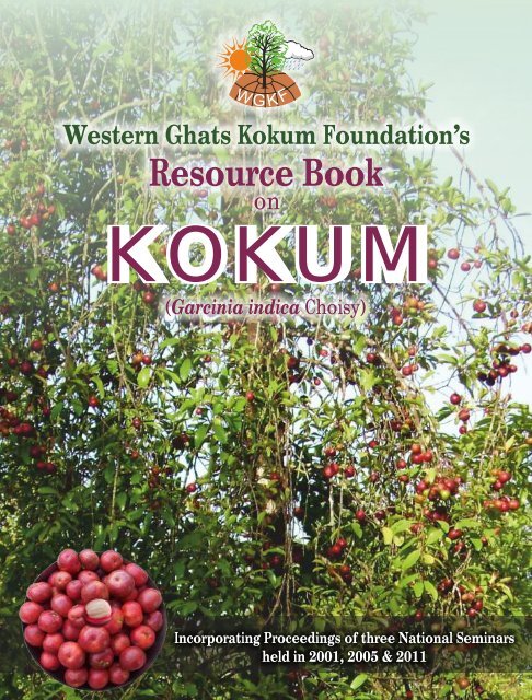 Western Ghats Kokum Foundation - Organic Farming Association of ...