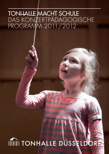 Tonhalle macht Schule DAS KONZERTPäDAGOGISCHE ...