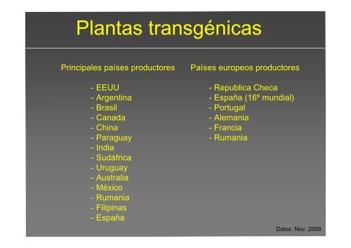 La investigación con plantas transgénicas