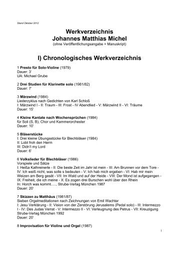 Werkverzeichnis Johannes Matthias Michel I) Chronologisches ...
