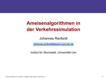 Ameisenalgorithmen in der Verkehrssimulation - Universität Ulm