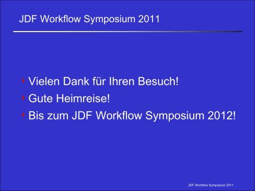 JDF Workflow Symposium - CIP4