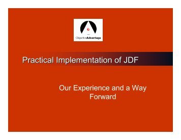 Practical Implementation of JDF - CIP4