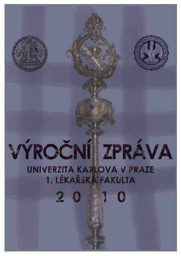 Výroční zpráva 2010 - 1. lékařská fakulta