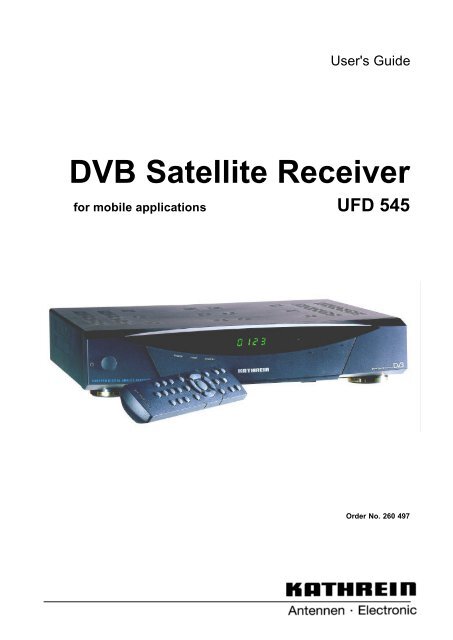 9986252-DVB Satellite Receiver UFD 545 - Kathrein