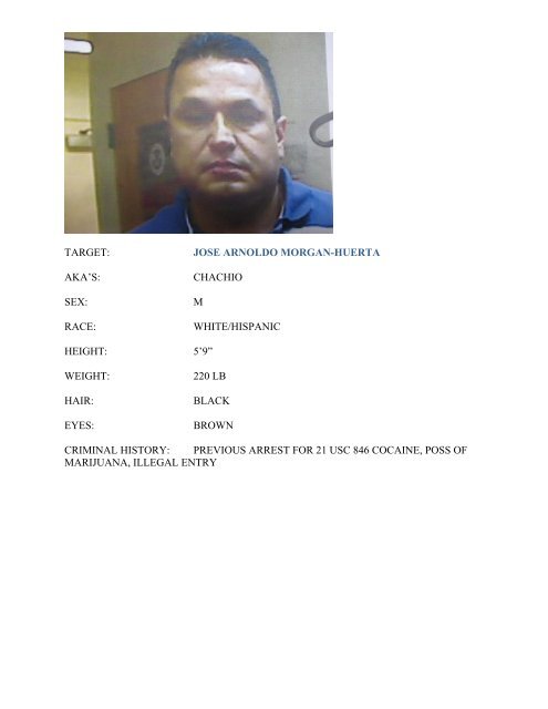 TARGET: JOSE ARNOLDO MORGAN-HUERTA AKA'S: CHACHIO ...