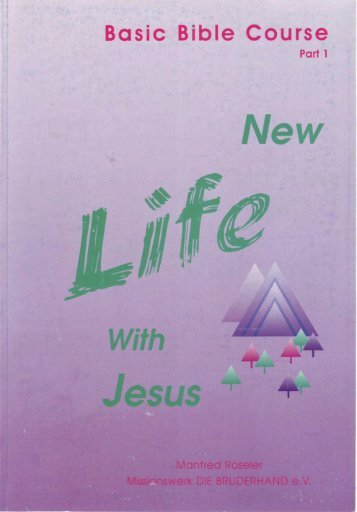 Basic Bible Course - New Life with Jesus - Part 2 - Missionswerk DIE ...