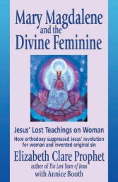 Mary Magdalene and the Divine Feminine: Jesus' Lost Teachings on ...