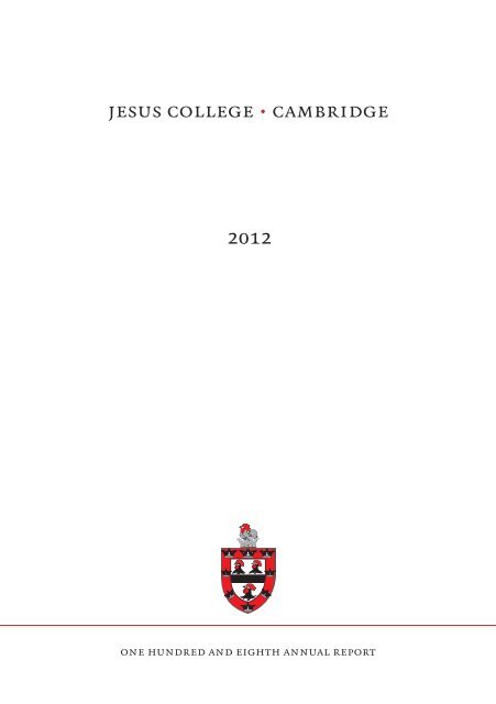 2012 Annual Report - Jesus College - University of Cambridge