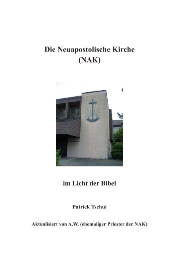 Patrick - Neuapostolische Kirche - Eine kritische Betrachtung