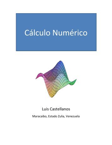 Cálculo Numérico – Luis Castellanos