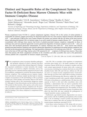 Distinct and Separable Roles of the Complement System in Factor H ...