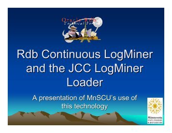 Rdb Continuous LogMiner and the JCC LogMiner Loader - Oracle