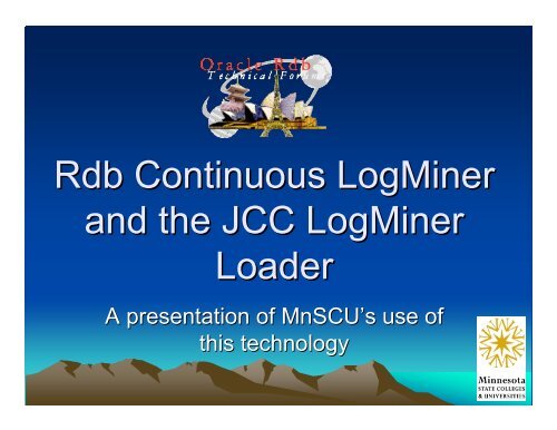 Rdb Continuous LogMiner and the JCC LogMiner Loader - Oracle