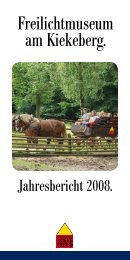 Jahresbericht 2008 - Freilichtmuseum am Kiekeberg