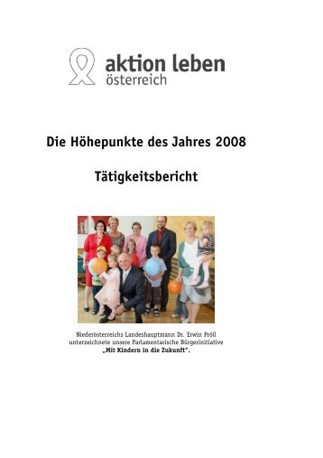 Die Höhepunkte des Jahres 2008 Tätigkeitsbericht - Aktion Leben