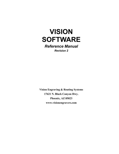VISION SOFTWARE - Vision Engraving & Routing Systems