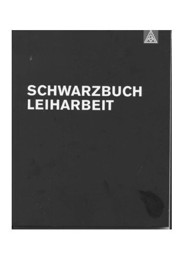 Schwarzbuch Leiharbeit - Antileiharbeits-Initiative Düsseldorf