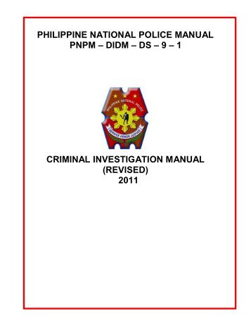 PHILIPPINE NATIONAL POLICE MANUAL PNPM – DIDM – DS – 9 ...