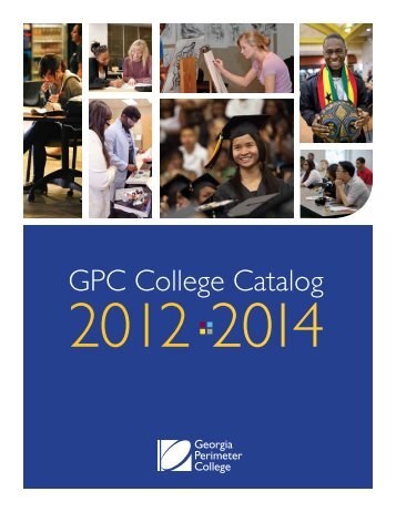 GPC College Catalog 2012 2014 - Georgia Perimeter College