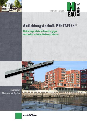 Abdichtungstechnik PENTAFLEX® - JORDAHL & H-BAU Österreich