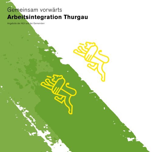 Gemeinsam vorwärts Arbeitsintegration Thurgau - Stiftung Zukunft ...