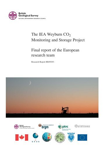 The IEA Weyburn CO2 Monitoring and Storage Project Final report ...