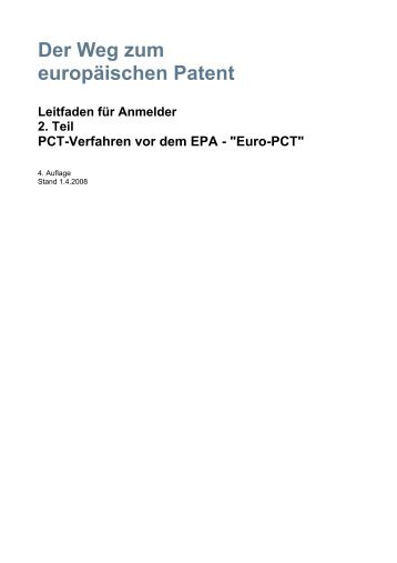 Der Weg zum europäischen Patent - Leitfaden für Anmelder 2. Teil ...