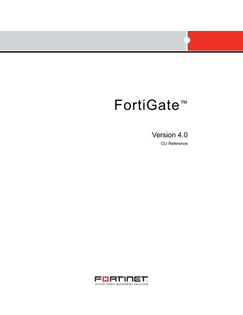 Fortigate Cli Reference Fortinet Technical Documentation