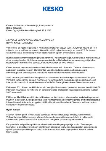 Hallituksen puheenjohtaja Heikki Takamäen puhe (pdf, 34 kt - Kesko