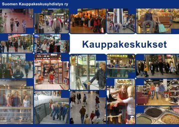 Kauppakeskukset 2005 - Suomen Kauppakeskusyhdistys ry