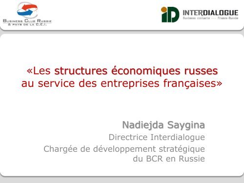 Les structures économiques russes au service des ... - interdialogue