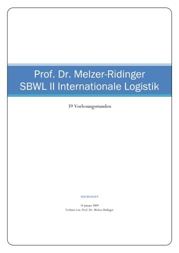 Prof. Dr. Melzer-Ridinger SBWL II Internationale Logistik