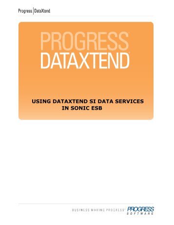 IN SONIC ESB USING DATAXTEND SI DATA SERVICES - Product ...