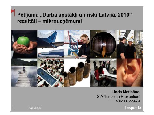 Darba apstākļi un riski Latvijā, 2010 - Valsts Darba Inspekcija