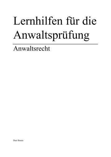 Lernhilfen für die Anwaltsprüfung - Duri Bonin Rechtsanwalt