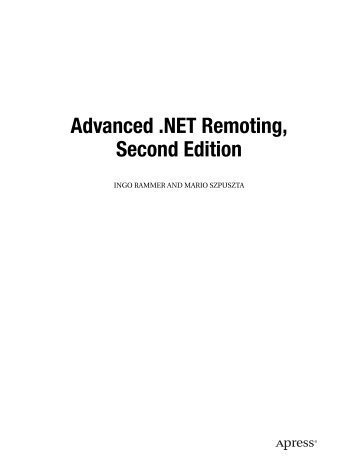 Advanced .NET Remoting, Second Edition - Read