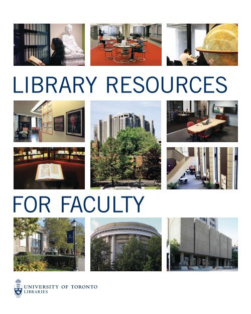 Resource Guide For Libraries Library Resources for Faculty Guide - University of Toronto Libraries