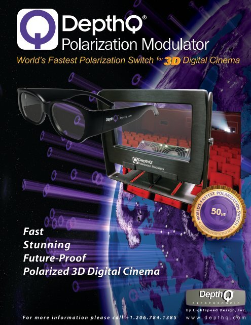 DepthQ Polarization Modulator 2011 for 3D Digital ... - kinograph.de