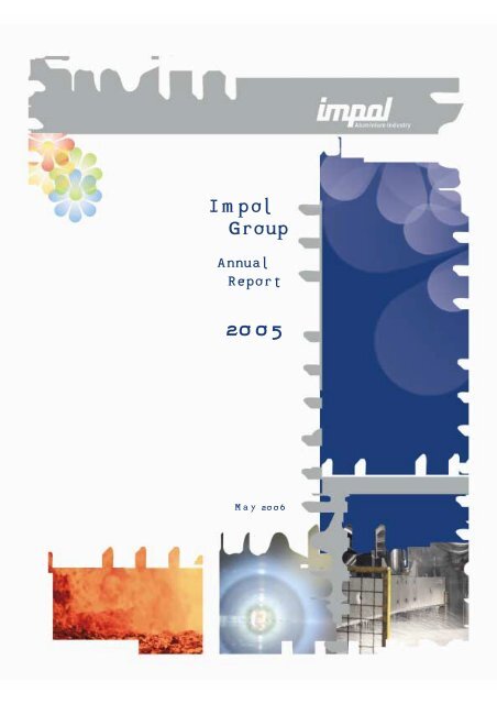 Annual report of Impol for year 2005